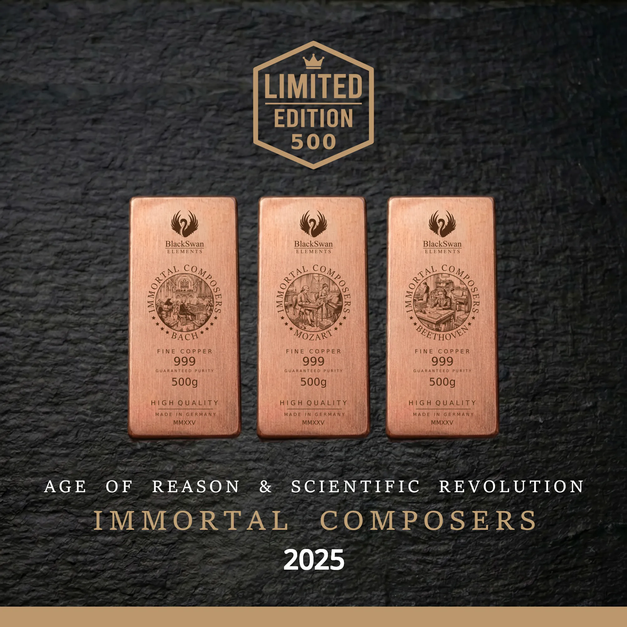 IMMORTAL COMPOSERS (2025) - Limited Edition - 6  x 500g Kupferbarren