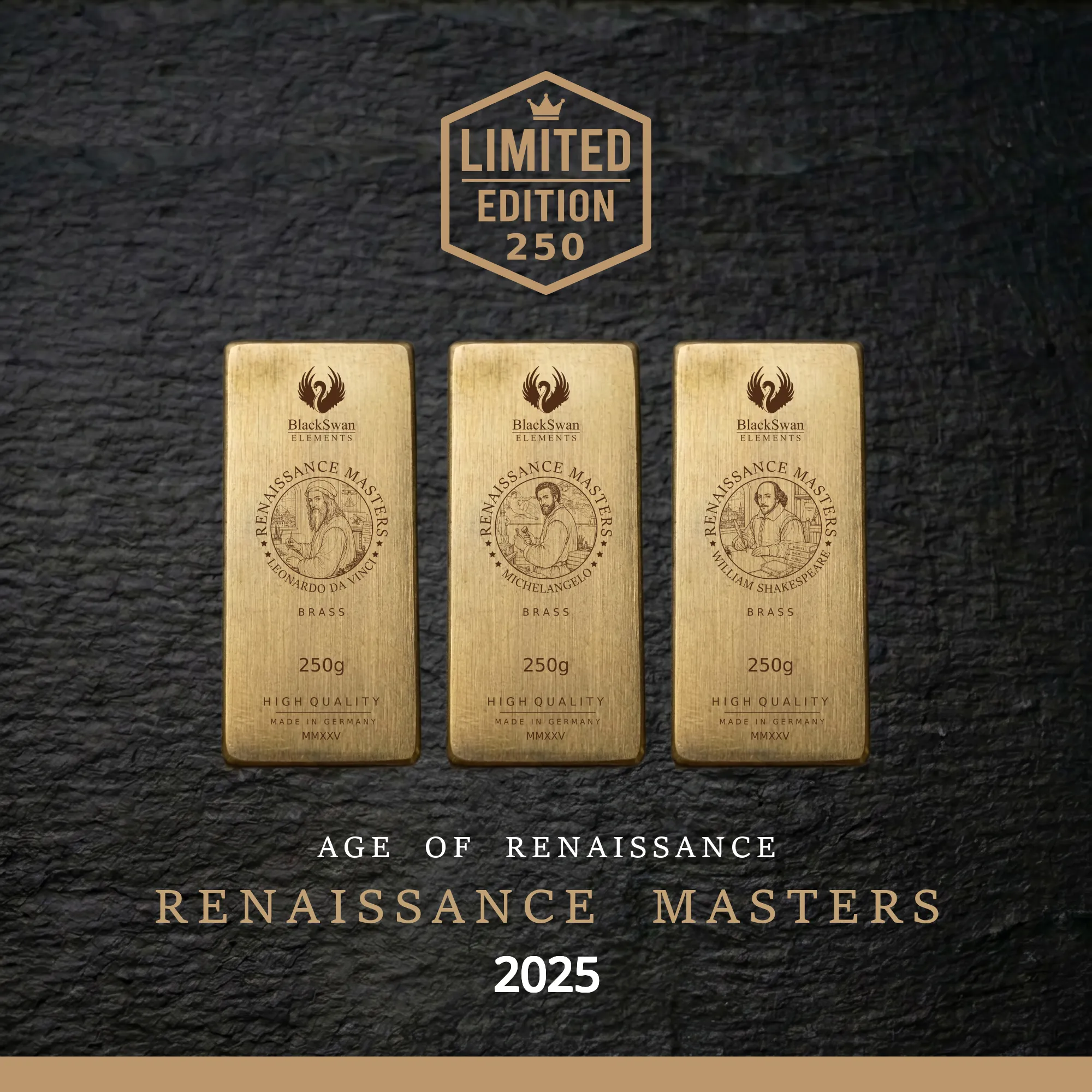RENAISSANCE MASTERS (2025) - Limited Edition - 6  x 250g Messingbarren