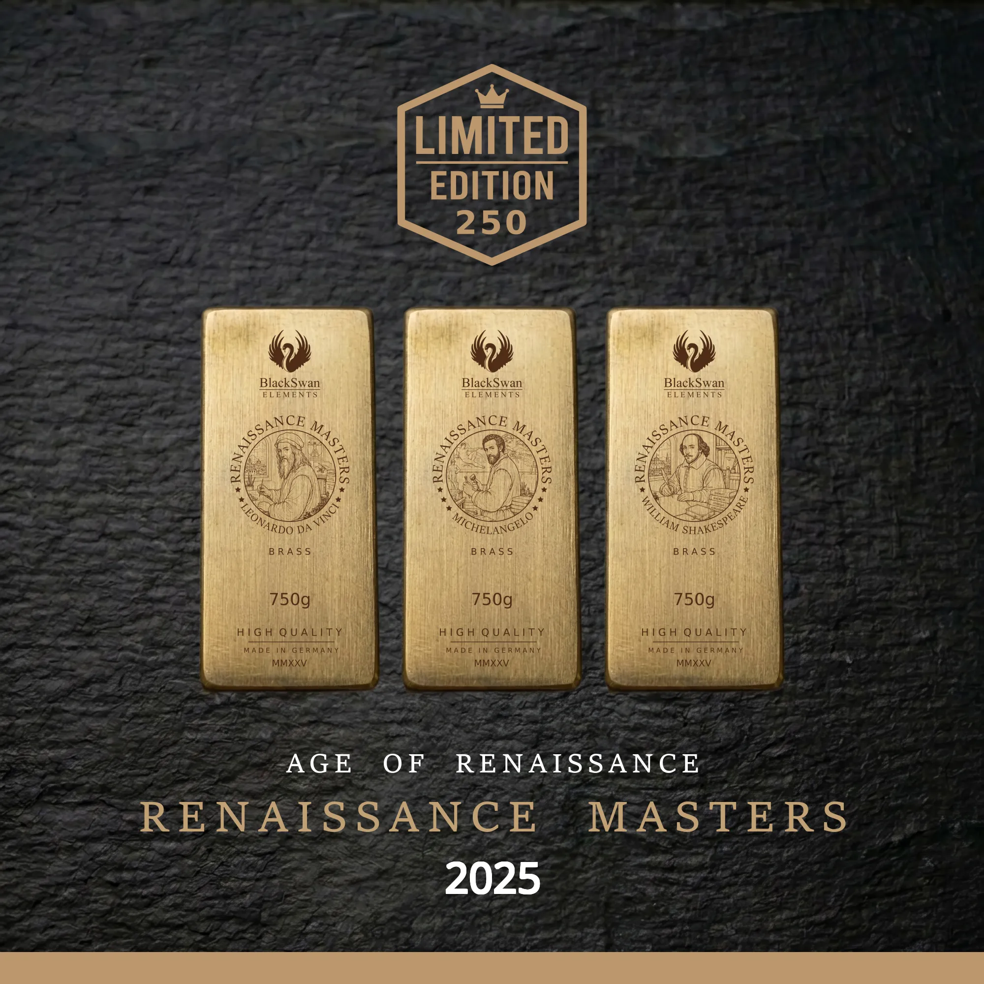 RENAISSANCE MASTERS (2025) - Limited Edition - 6  x 750g Messingbarren