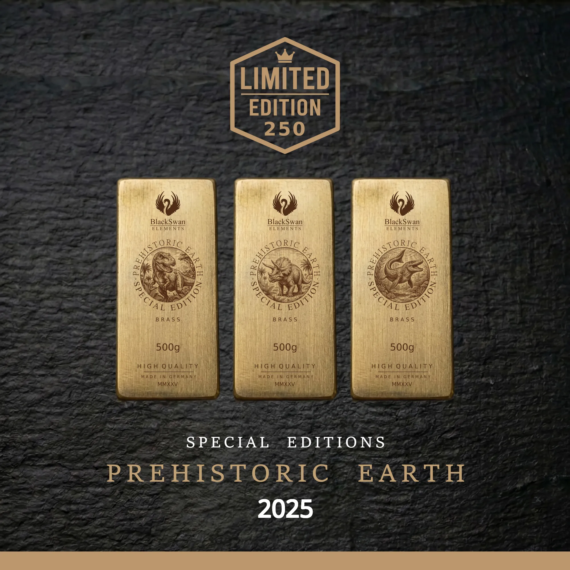 PREHISTORIC EARTH (2025) - Limited Edition - 6  x 500g Messingbarren