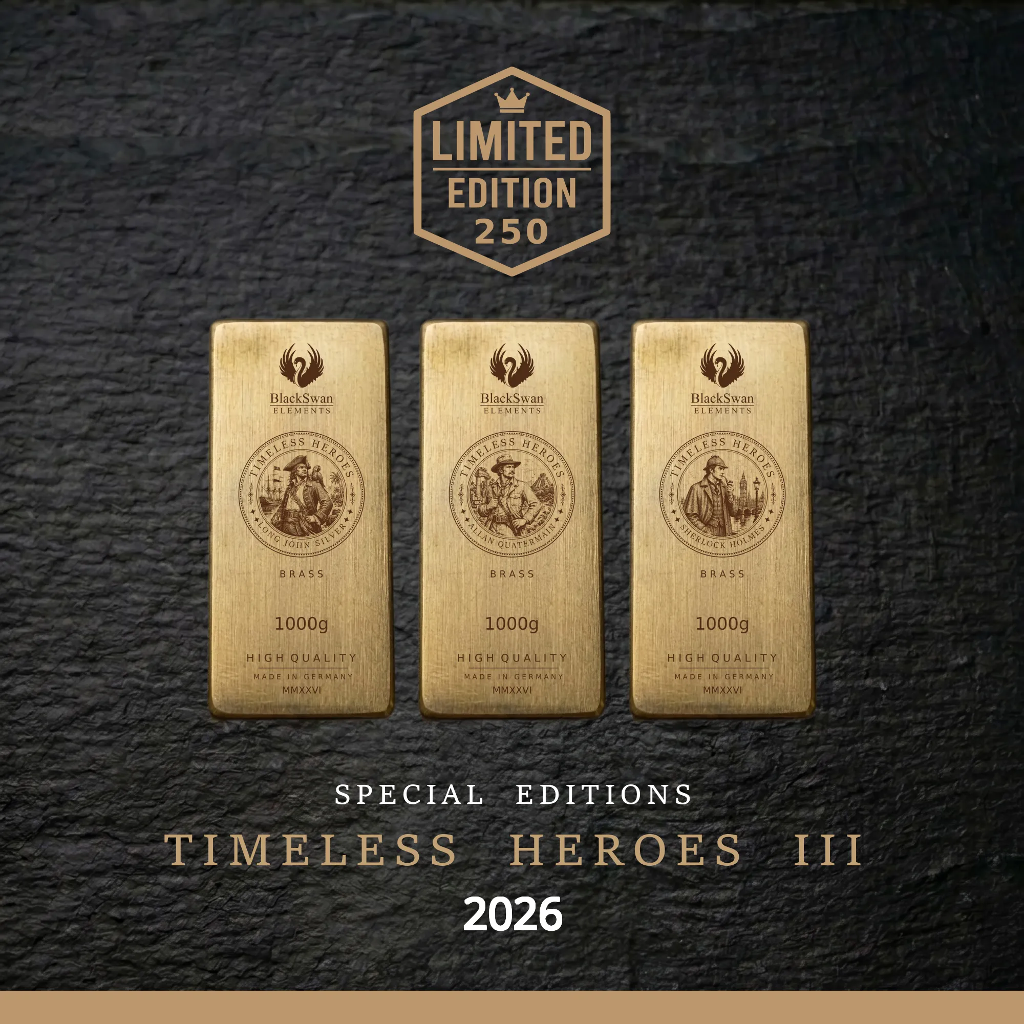 TIMELESS HEROES III (2026) - Limited Edition - 6  x 1000g Messingbarren