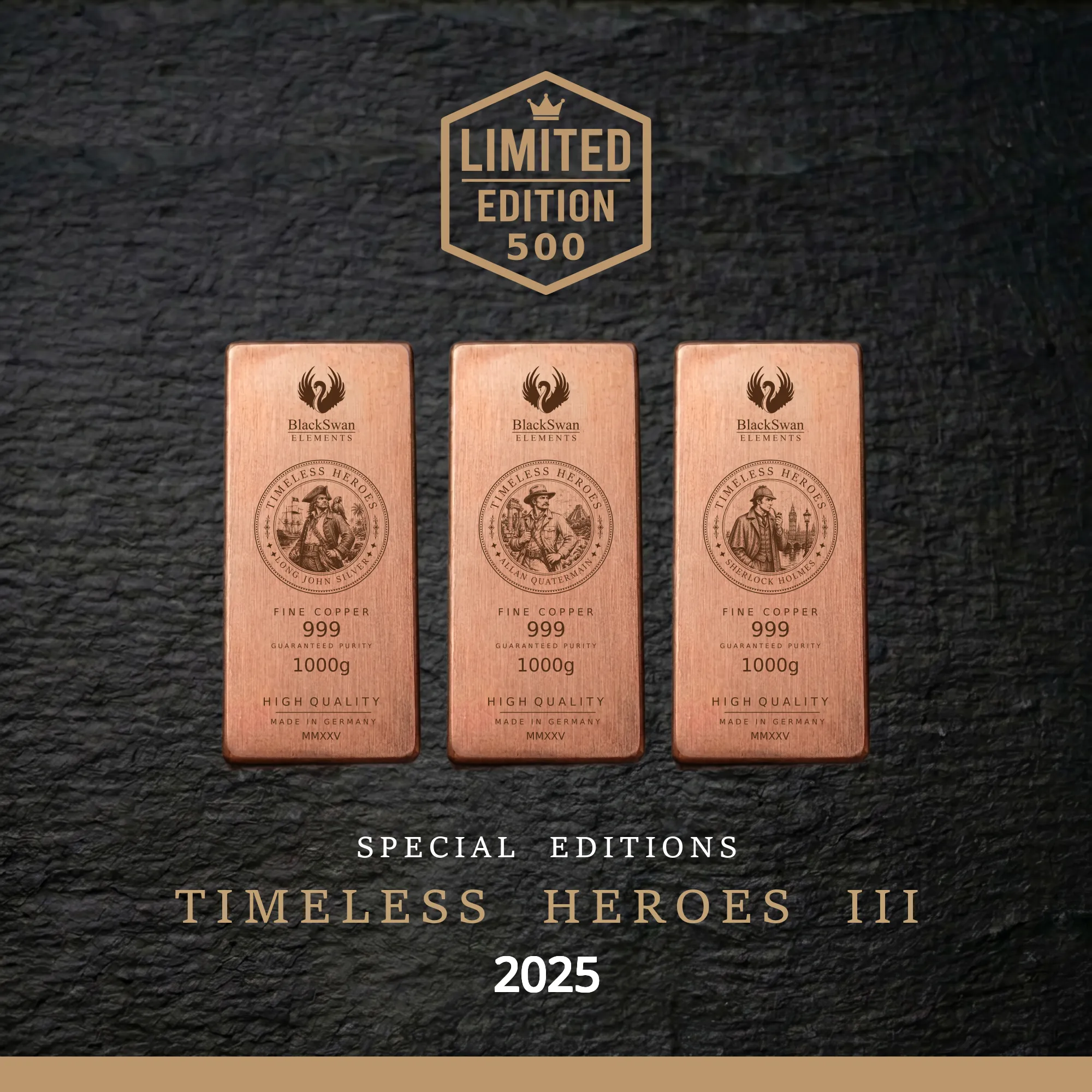 TIMELESS HEROES III (2025) - Limited Edition - 6  x 1000g Kupferbarren