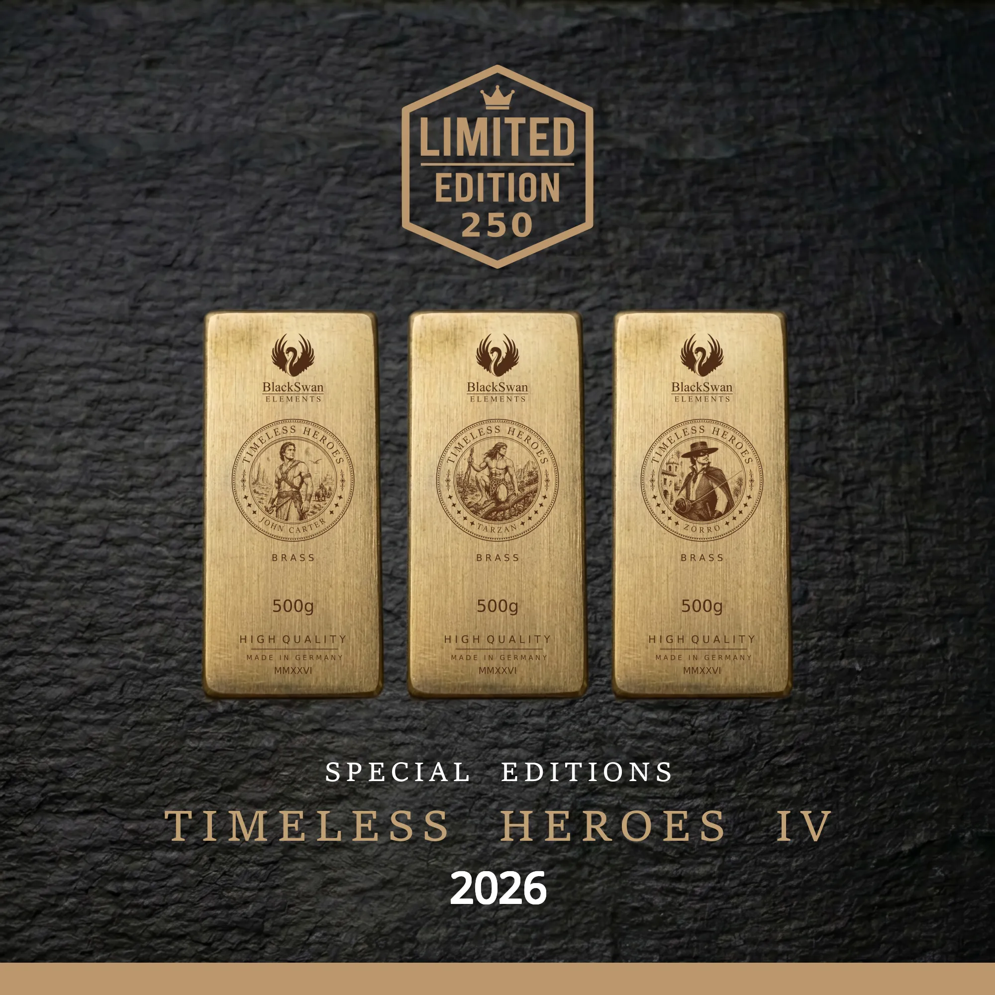 TIMELESS HEROES IV (2026) - Limited Edition - 6  x 500g Messingbarren