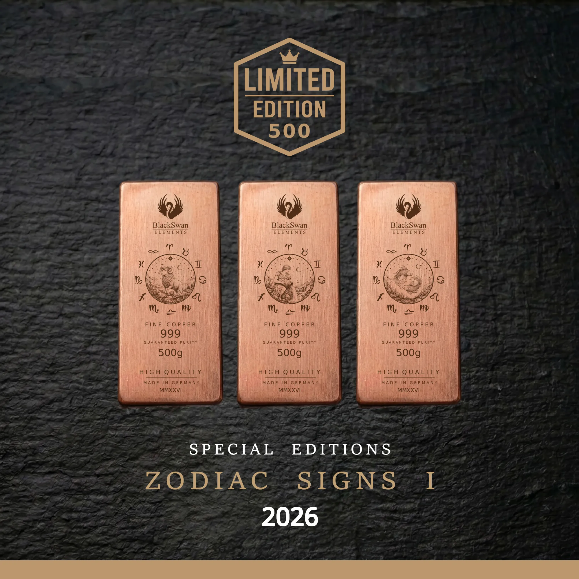 Zodiac Signs I (2026) - Limited Edition - 6  x 500g Kupferbarren